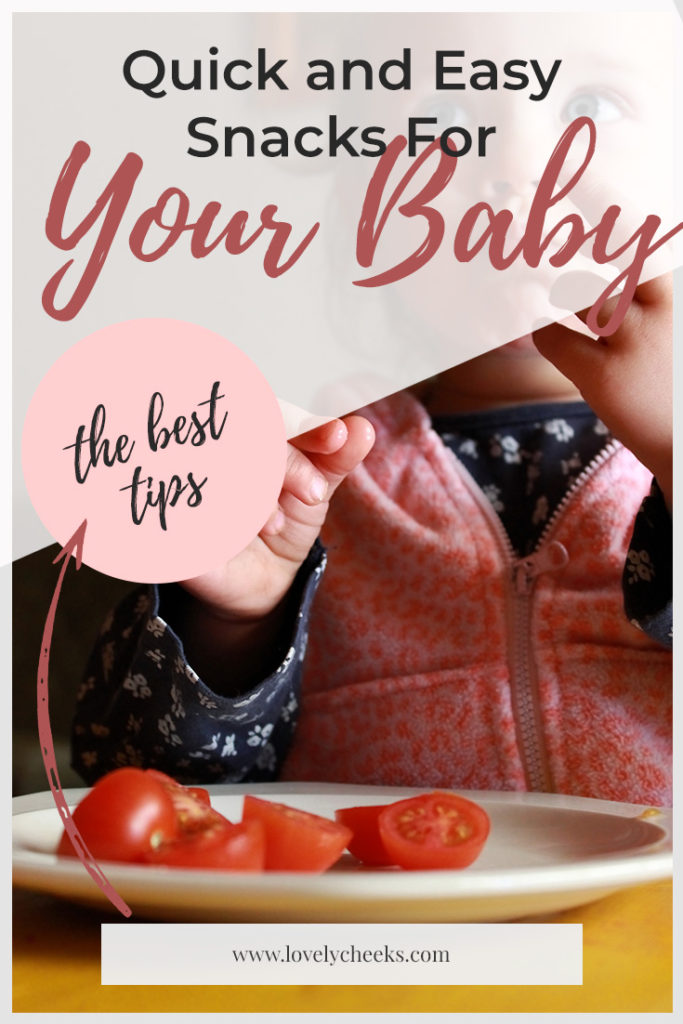 Quick and Easy snacks for babies